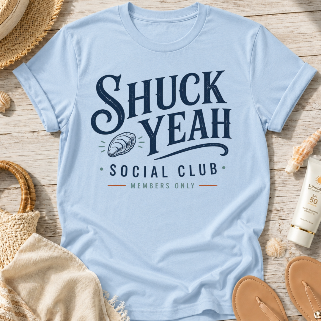 Shuck Yeah Social Club T-Shirt