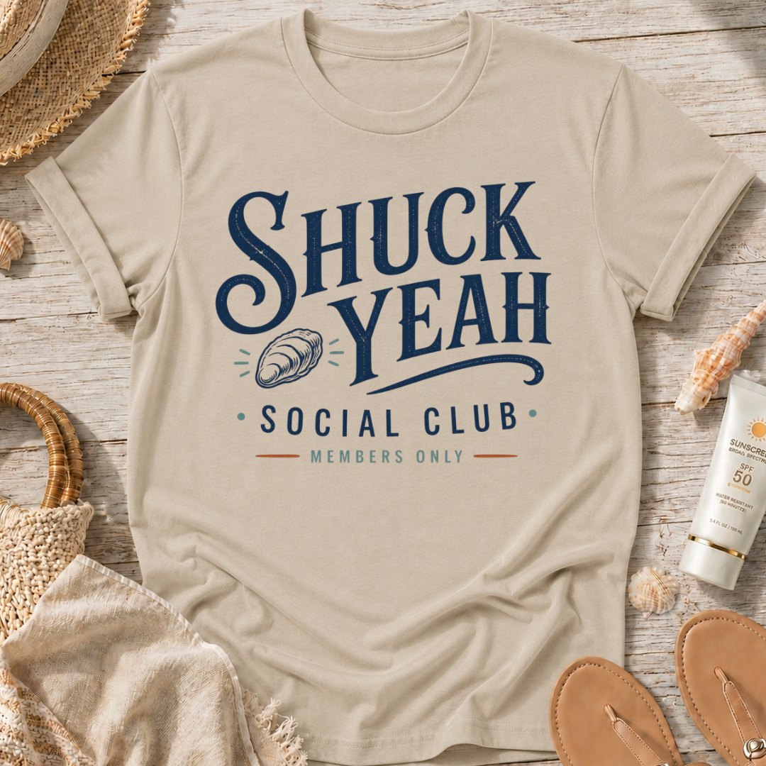 Shuck Yeah Social Club T-Shirt