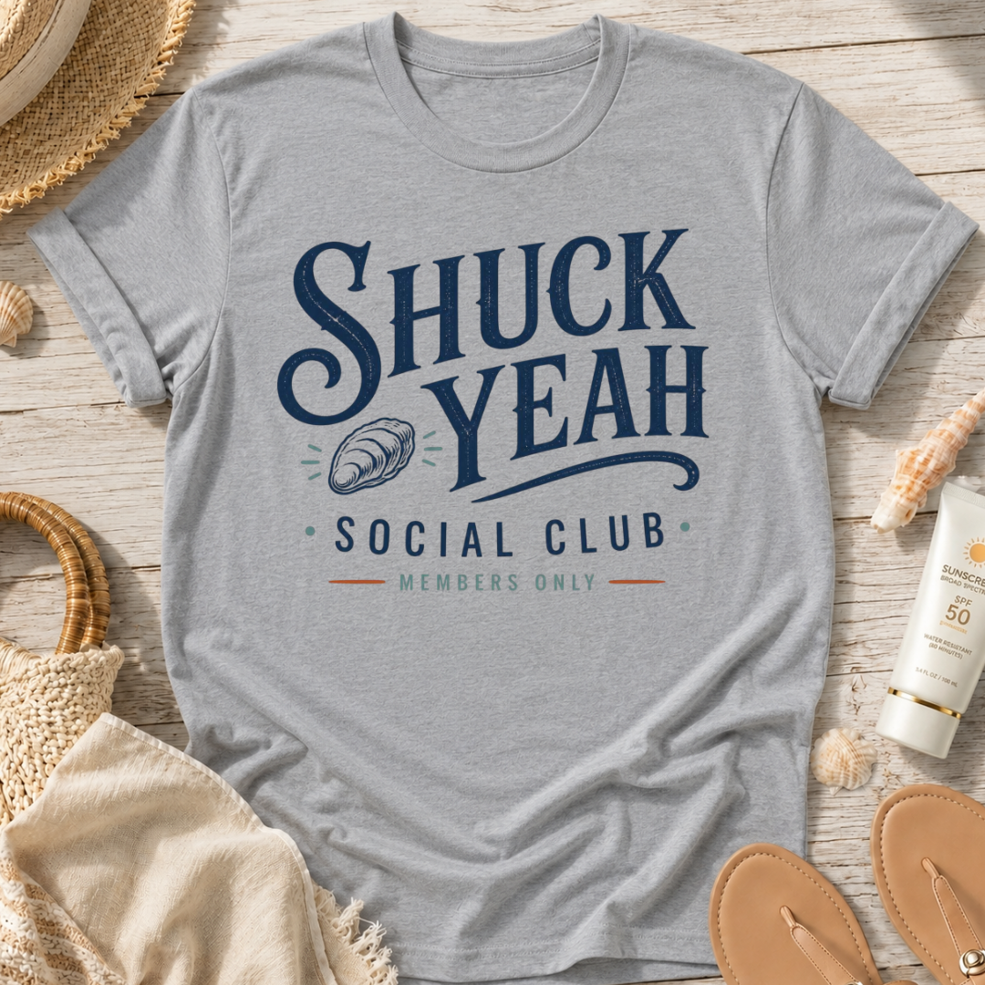 Shuck Yeah Social Club T-Shirt