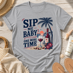 Sip Me Baby One More Time T-Shirt