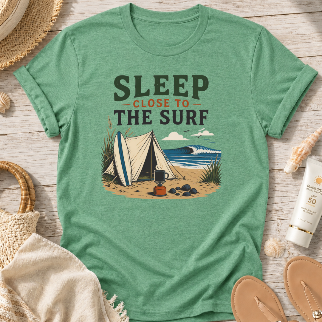 Sleep Close to the Surf T-Shirt