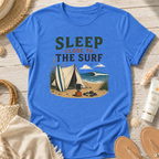 Sleep Close to the Surf T-Shirt