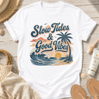 Slow Tides & Good Vibes T-Shirt