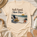 Soft Sand, Slow Days T-Shirt