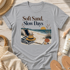 Soft Sand, Slow Days T-Shirt