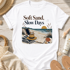Soft Sand, Slow Days T-Shirt