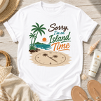 Sorry I'm on Island Time T-Shirt