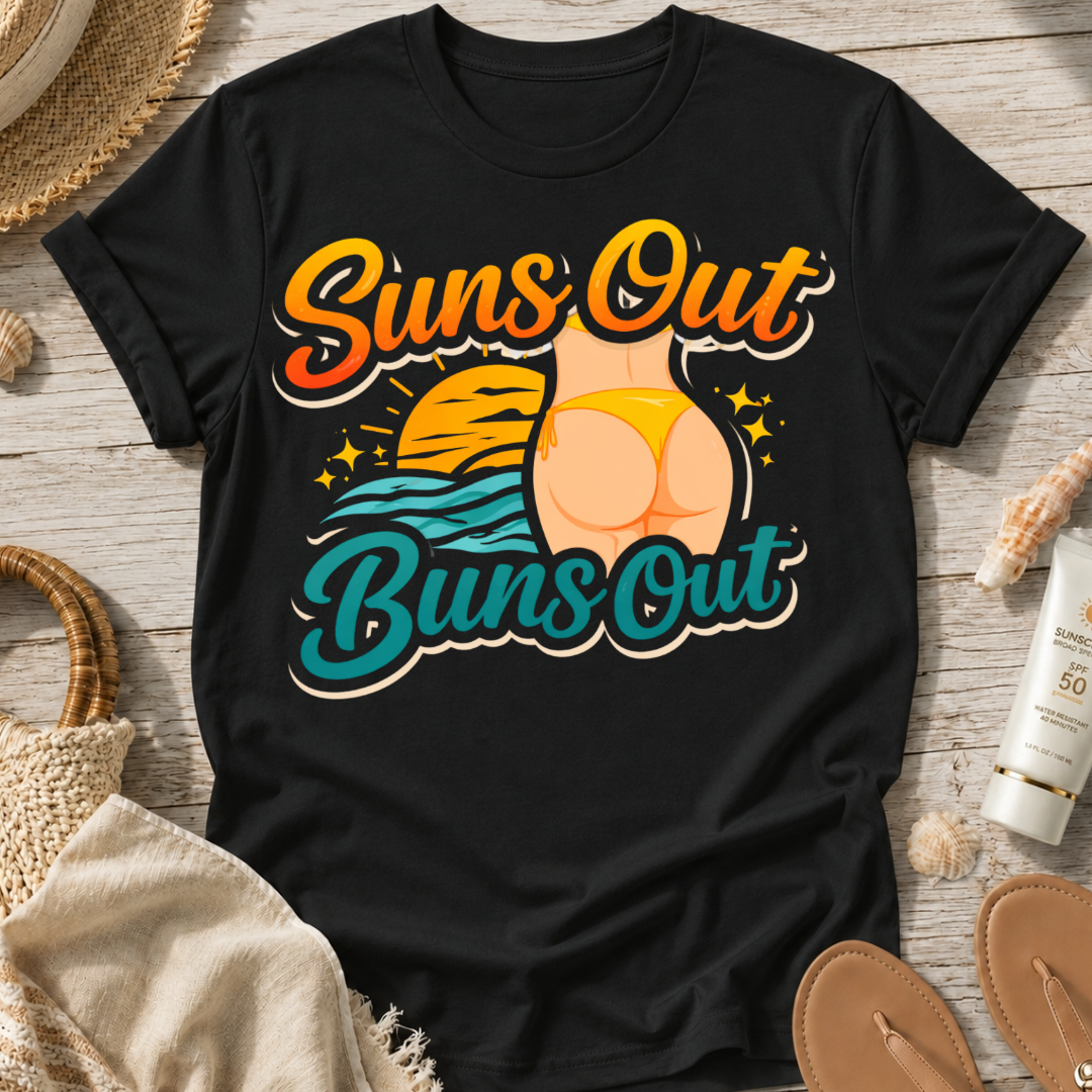 Suns Out Buns Out T-Shirt