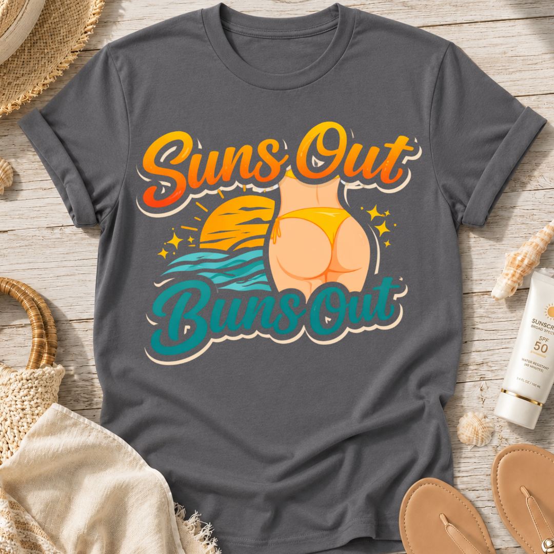 Suns Out Buns Out T-Shirt