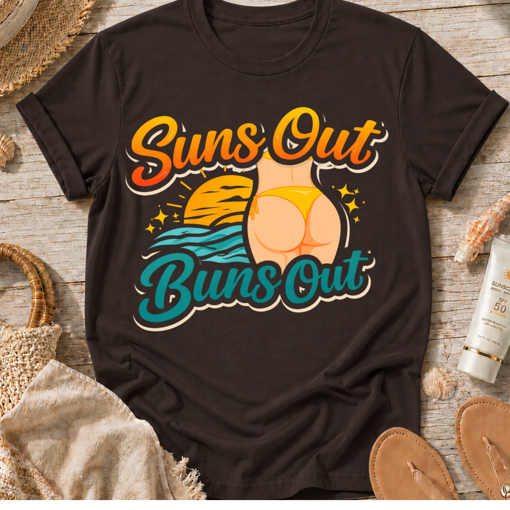 Suns Out Buns Out T-Shirt