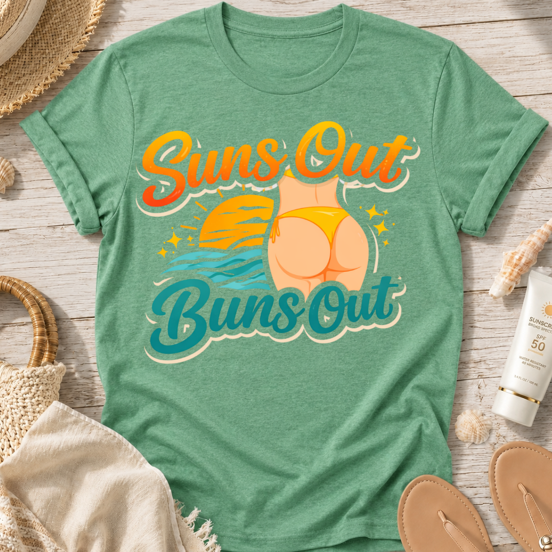 Suns Out Buns Out T-Shirt