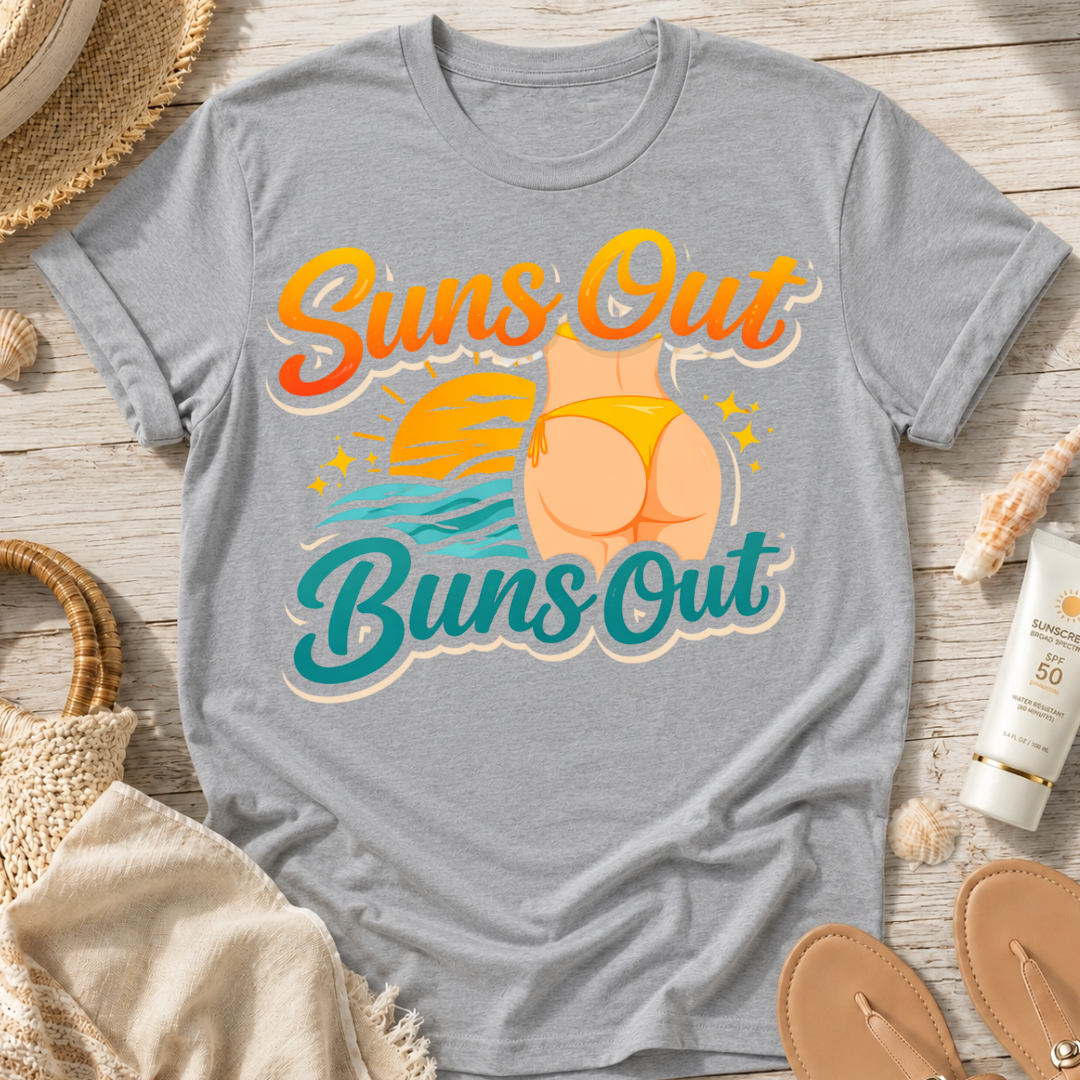 Suns Out Buns Out T-Shirt