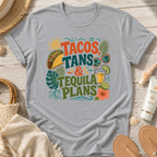 Tacos, Tans & Tequila Plans T-Shirt