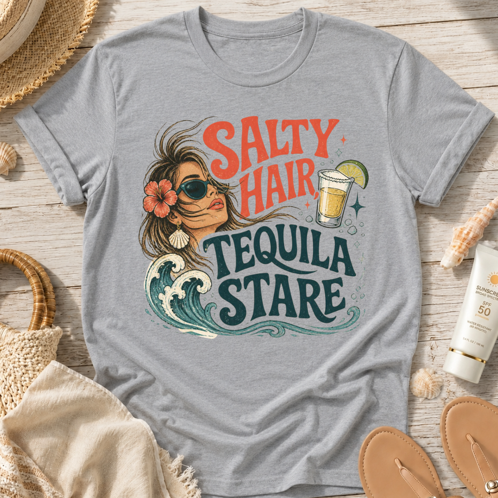 Salty Hair Tequila Stare T-Shirt