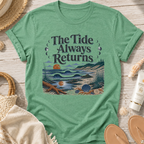 The Tide Always Returns T-Shirt