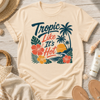 Tropic Like It's Hot T-Shirt