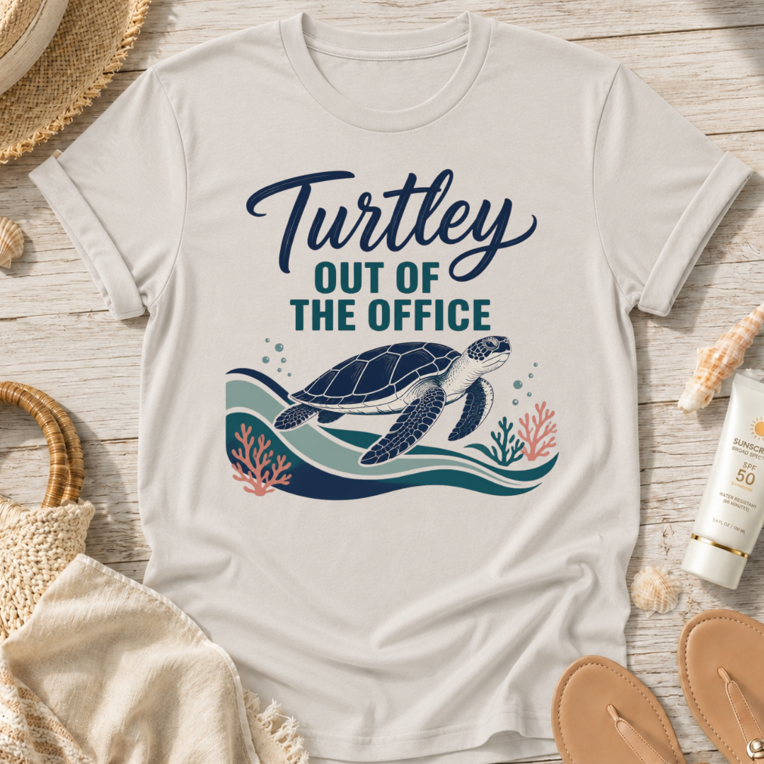 Turtley Out of the Office T-Shirt
