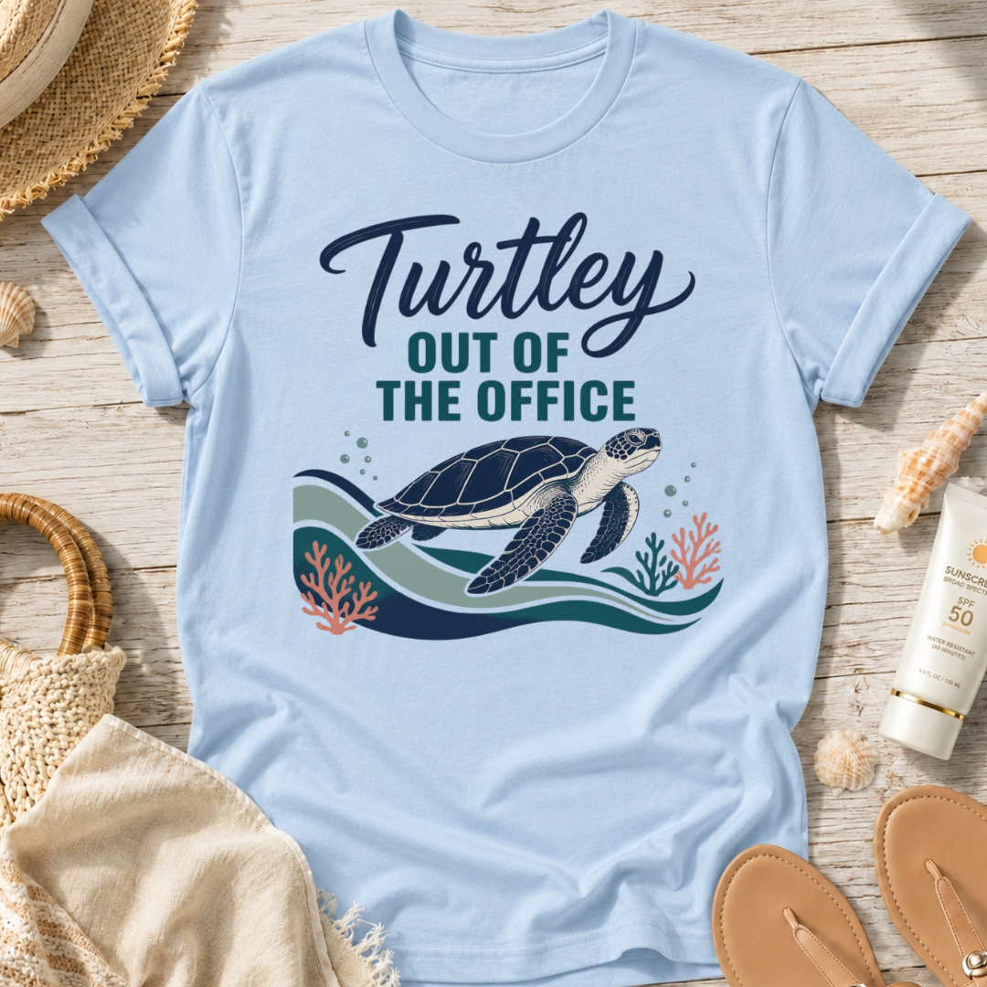 Turtley Out of the Office T-Shirt