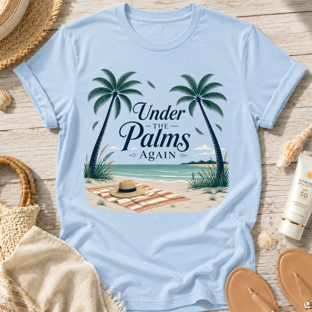 Under the Palms Again T-Shirt