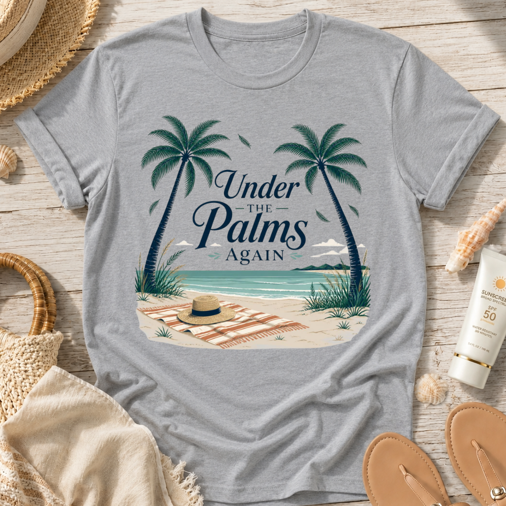 Under the Palms Again T-Shirt