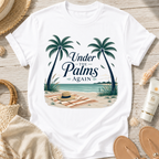 Under the Palms Again T-Shirt