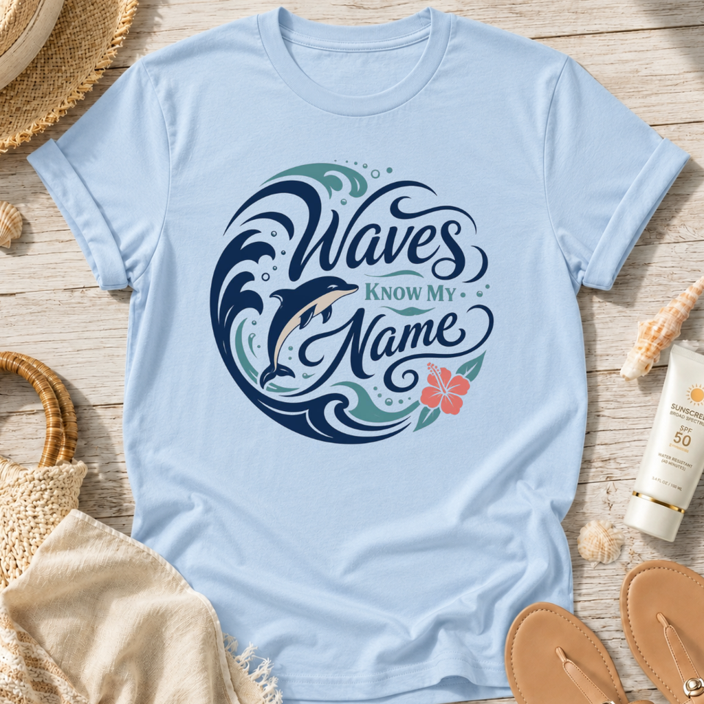 Waves Know My Name T-Shirt